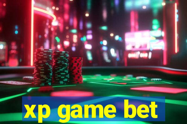 xp game bet